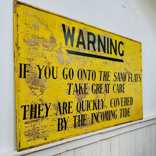 Hand Painted Warning Sign from Brancaster Beach